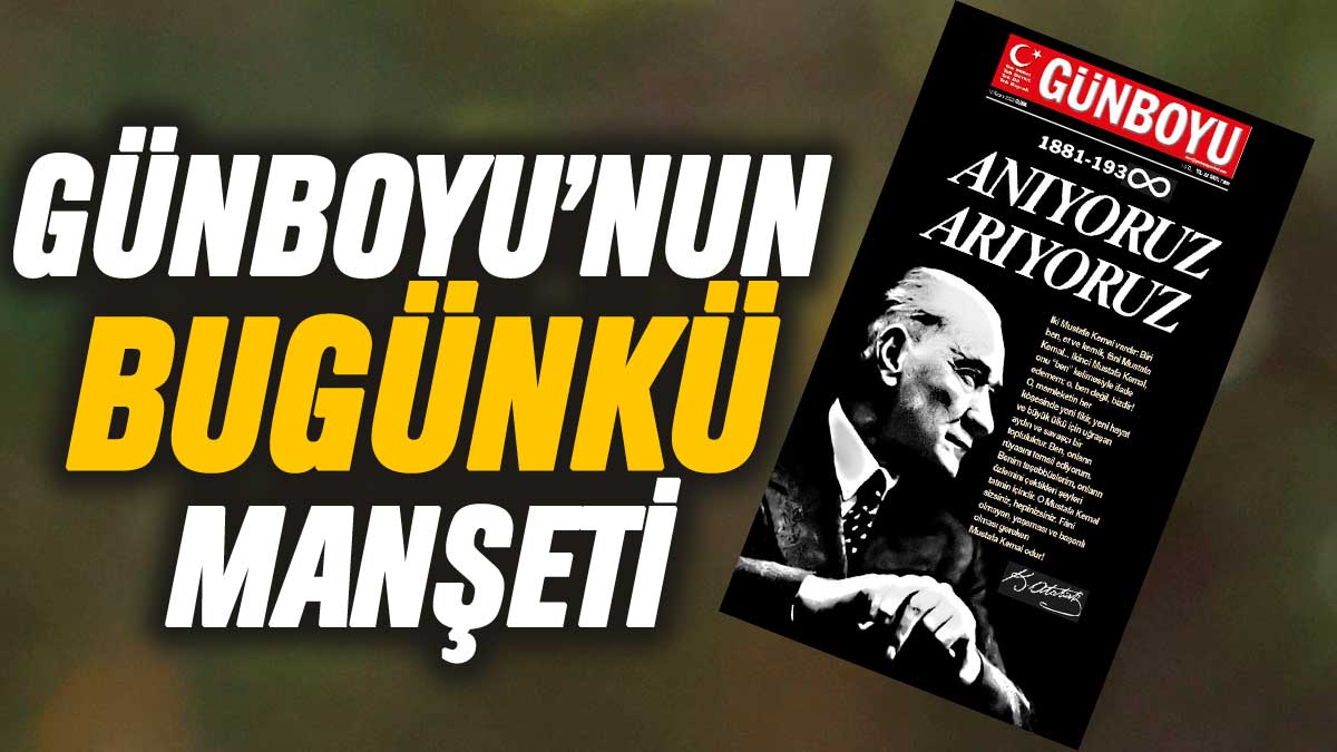 Günboyu Gazetesi'nin bugünkü manşeti