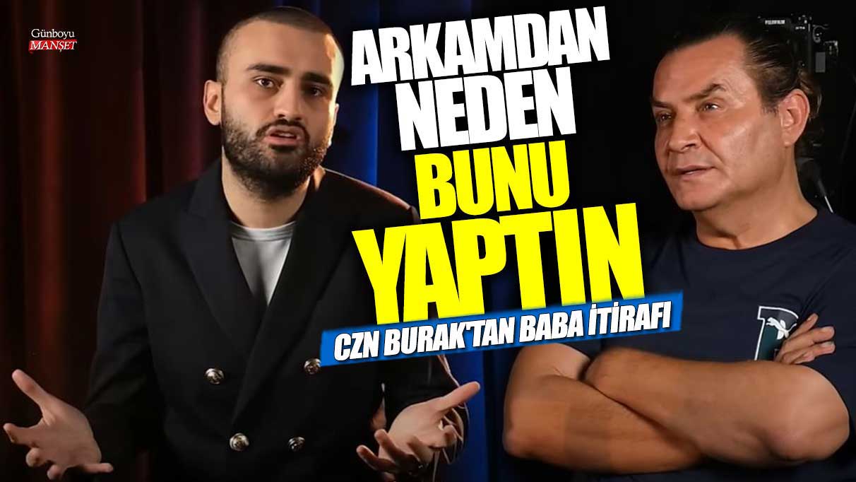 CZN Burak'tan Armağan Çağlayan'ın Gör Beni programında baba itirafı: Arkamdan neden bunu yaptın