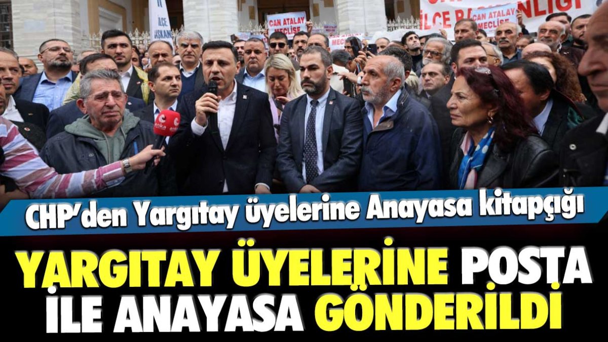 CHP'den Yargıtay üyelerine Anayasa kitapçığı