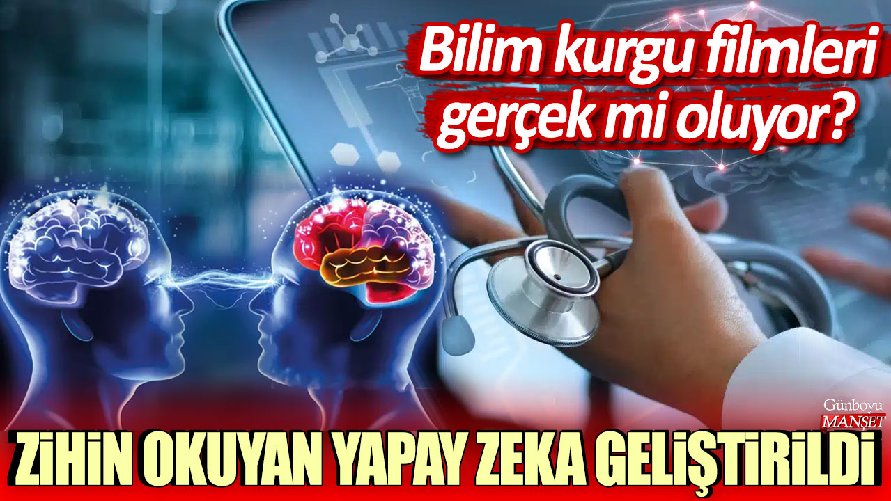 Zihin okuyan yapay zeka geliştirildi: Bilim kurgu filmleri gerçek mi oluyor?