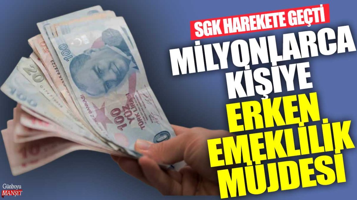 SGK harekete geçti: Milyonlarca kişiye erken emeklilik müjdesi! 4A, 4B ve 4C'liler dikkat