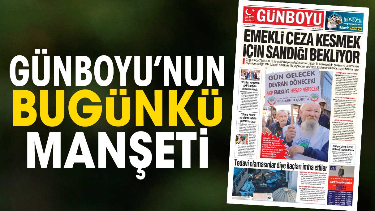 Günboyu Gazetesi'nin bugünkü manşeti