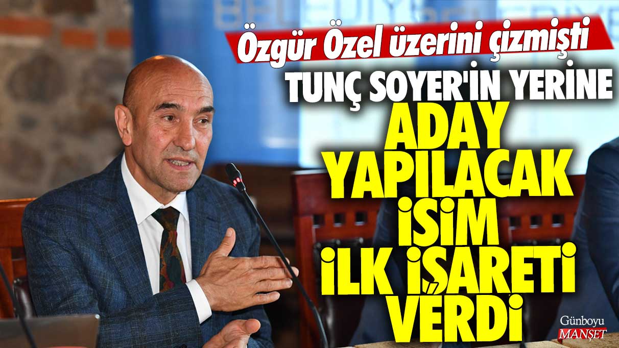 Tunç Soyer’in yerine aday yapılacak isim ilk işareti verdi: Özgür Özel üzerini çizmişti