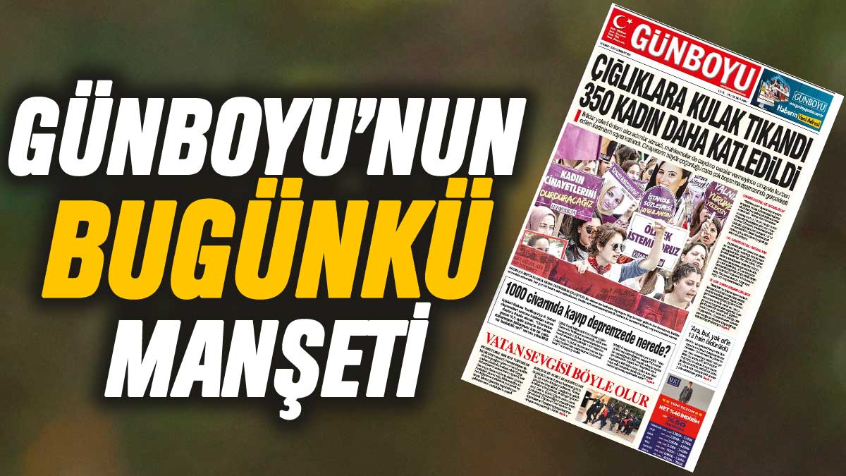 Günboyu Gazetesi'nin bugünkü manşeti