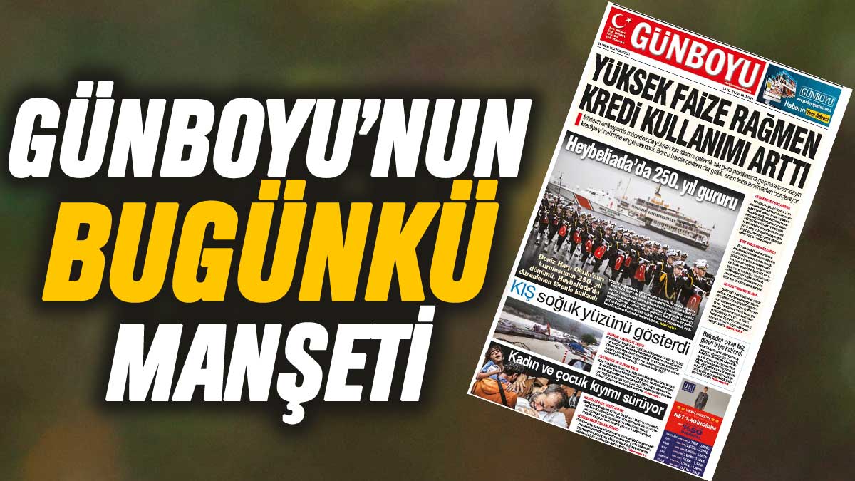 Günboyu Gazetesi'nin bugünkü manşeti