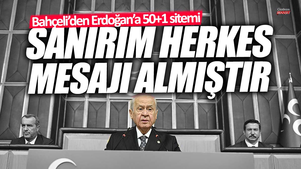 Son dakika... Herkes ne diyeceğini merak ediyordu! Bahçeli'den 50+1 çıkışı