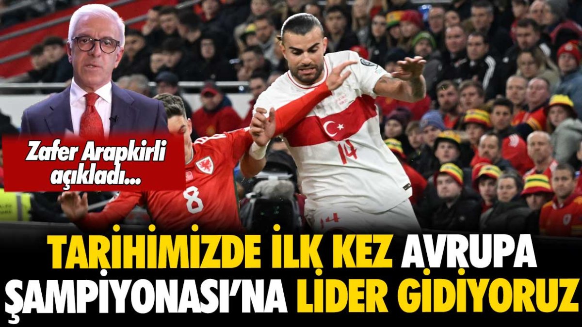 EURO 2024'e lider gidiyoruz! Tarihi başarıya giden yolu Zafer Arapkirli açıkladı