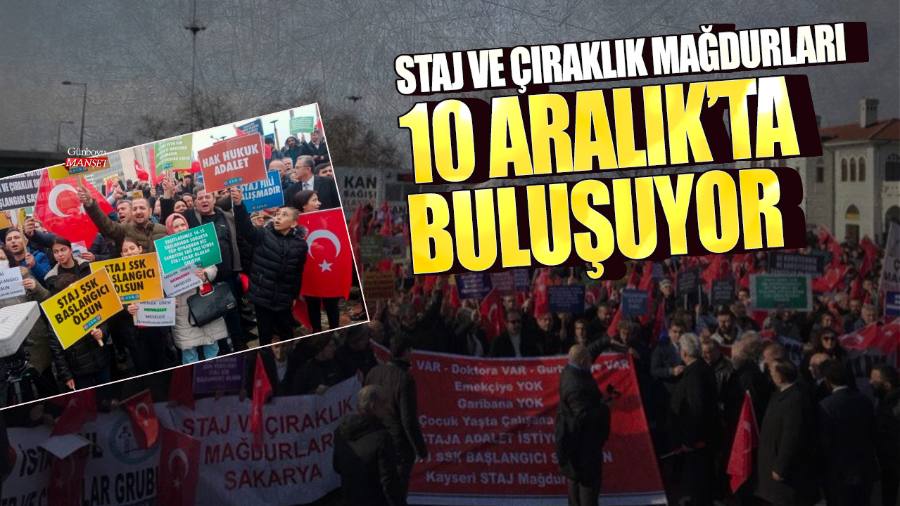 Staj ve Çıraklık Mağdurları, 10 Aralık'ta buluşuyor