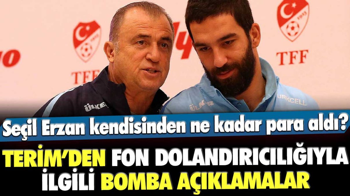 Fatih Terim'den fon dolandırıcılığıyla ilgili bomba açıklamalar! Seçil Erzan kendisinden ne kadar para aldı