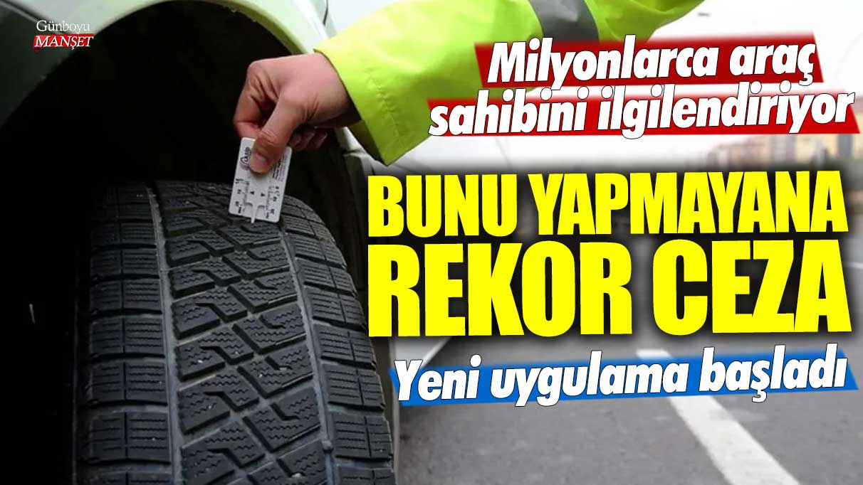 Milyonlarca araç sahibini ilgilendiriyor! Yeni uygulama başladı! Bunu yapmayana rekor ceza