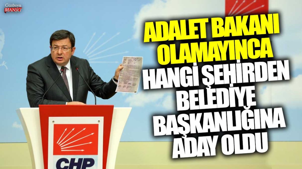 Adalet Bakanı olamayınca belediye başkanlığına aday oldu