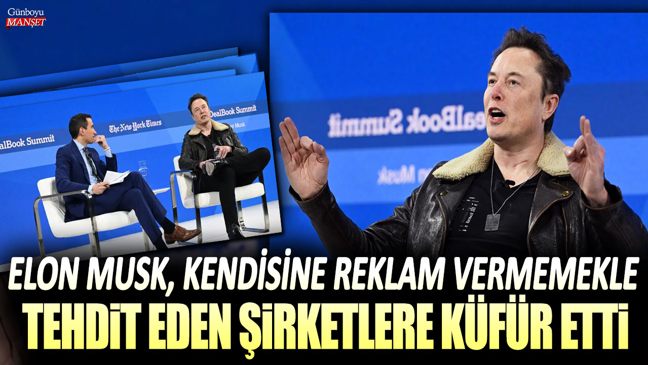 Elon Musk kendisine reklam vermemekle tehdit eden şirketlere küfür etti