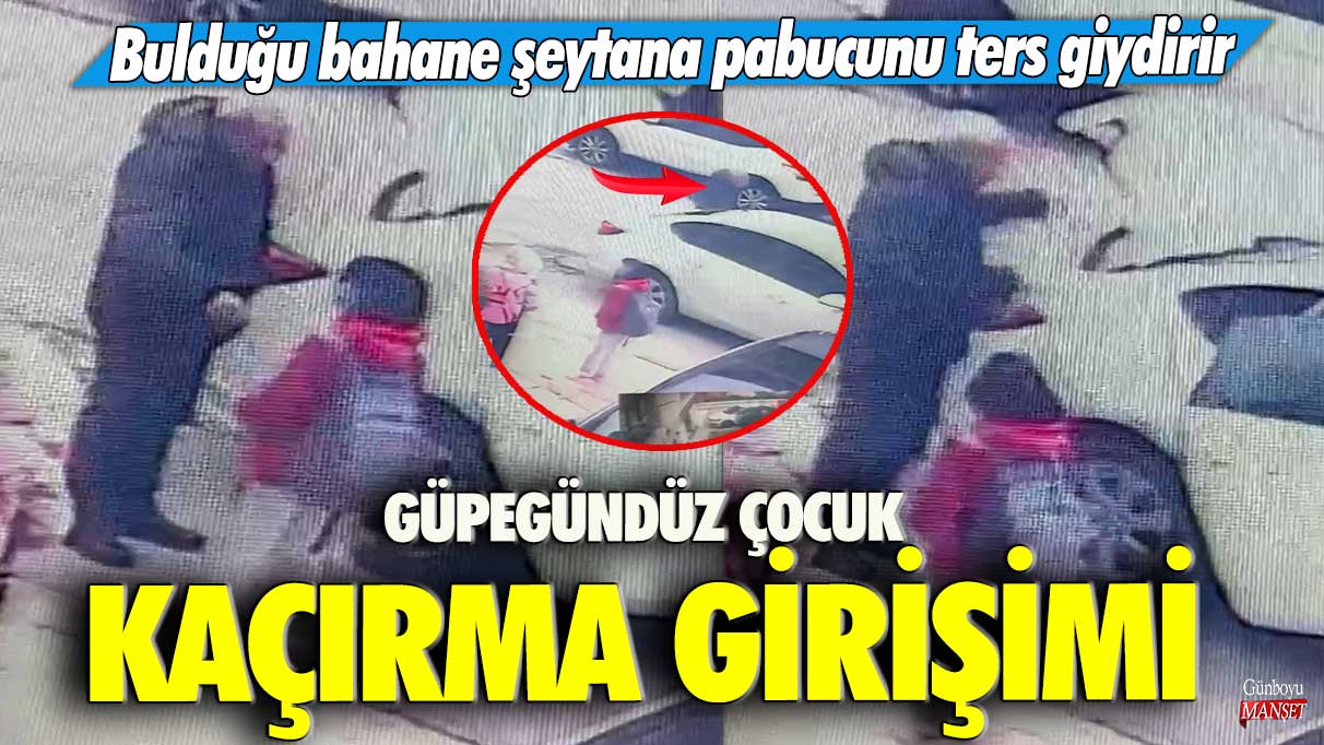 Konya’da güpegündüz çocuk kaçırma girişimi! Bulduğu bahane şeytana pabucunu ters giydirir