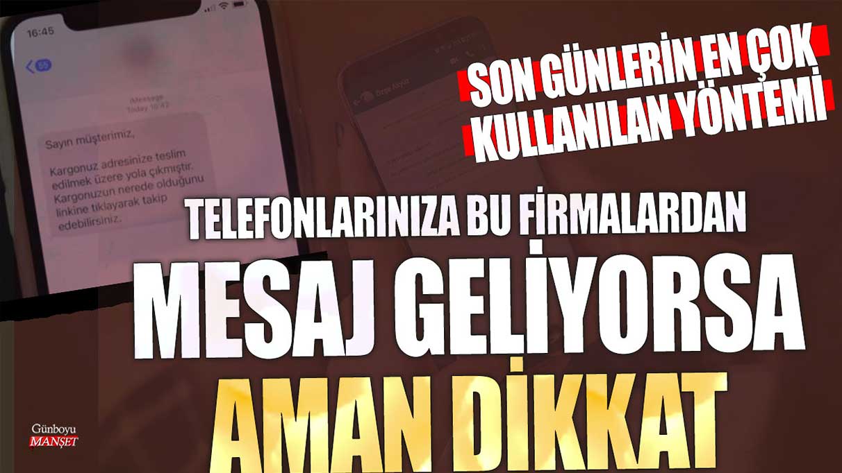 Dolandırıcıların yeni yöntemi! Bu firmalardan gelen mesajları sakın tıklamayın