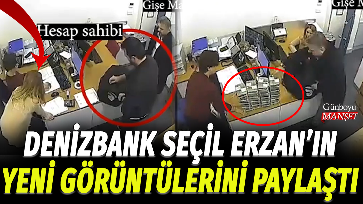 Denizbank Seçil Erzan'ın yeni görüntülerini paylaştı