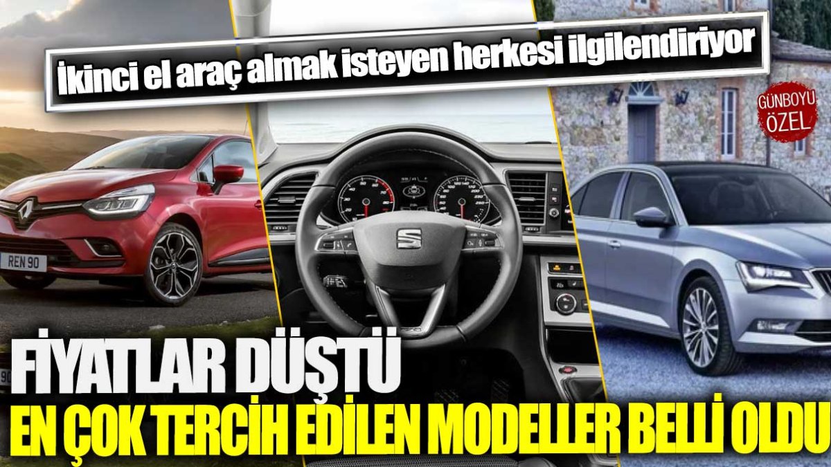 İkinci el araç almak isteyen herkesi ilgilendiriyor! Fiyatlar düştü en çok tercih edilen modeller belli oldu