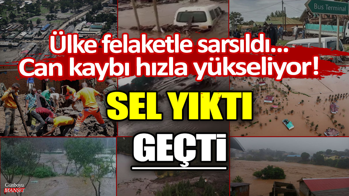 Tanzanya'da sel felaketinde can kaybı hızla yükseliyor...