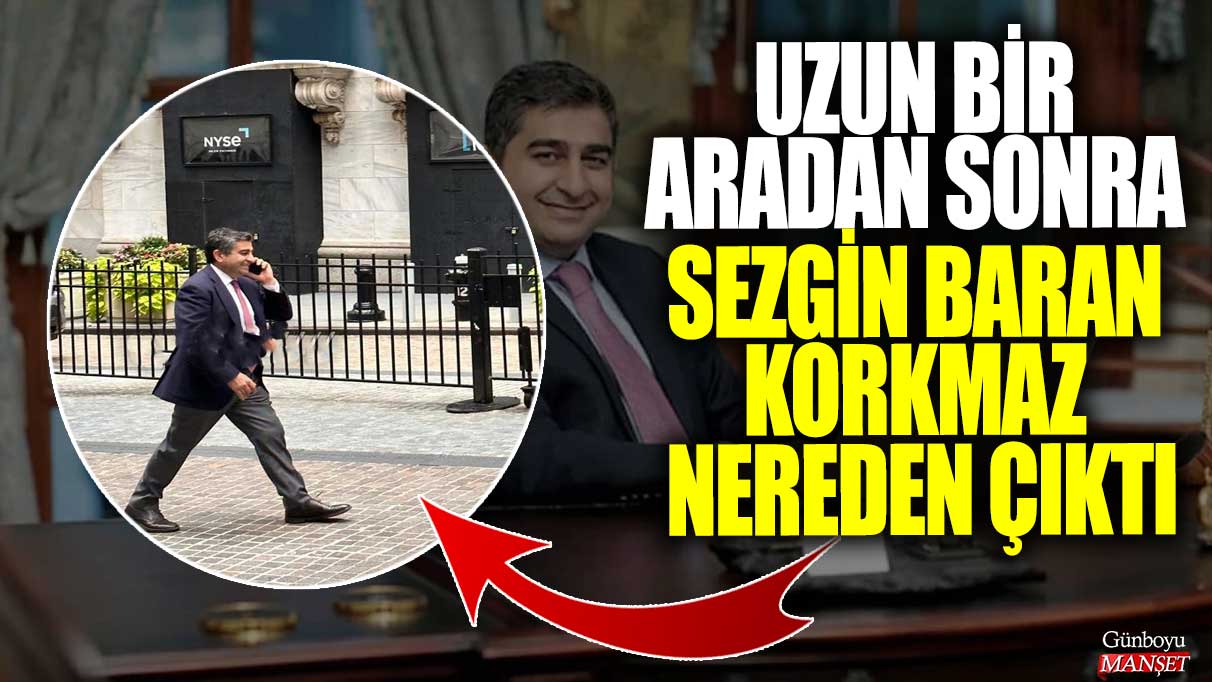 Uzun bir aradan sonra Sezgin Baran Korkmaz nereden çıktı