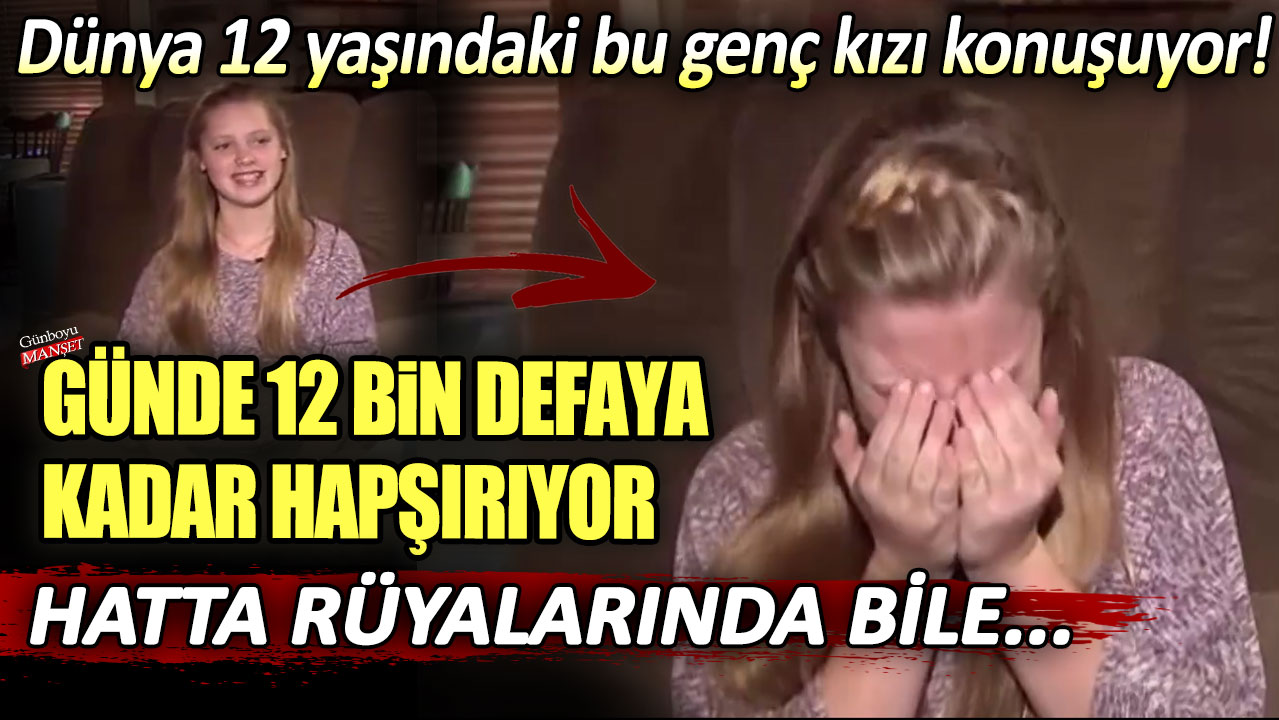 Dünya 12 yaşındaki genç kızı konuşuyor: Günde 12 bin defaya kadar hapşırıyor! Hatta rüyalarında bile...