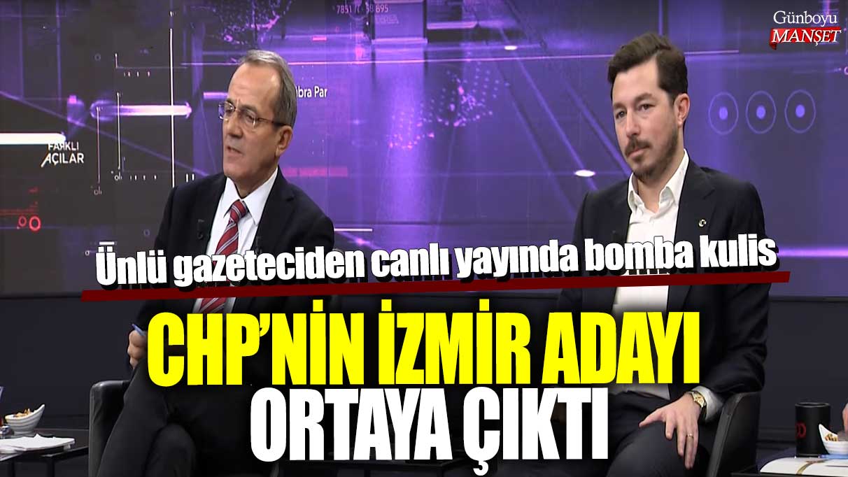 Ünlü gazeteci Şaban Sevinç’ten canlı yayında bomba kulis! CHP’nin İzmir aday ortaya çıktı