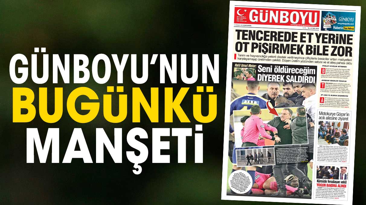 Günboyu Gazetesi'nin bugünkü manşeti