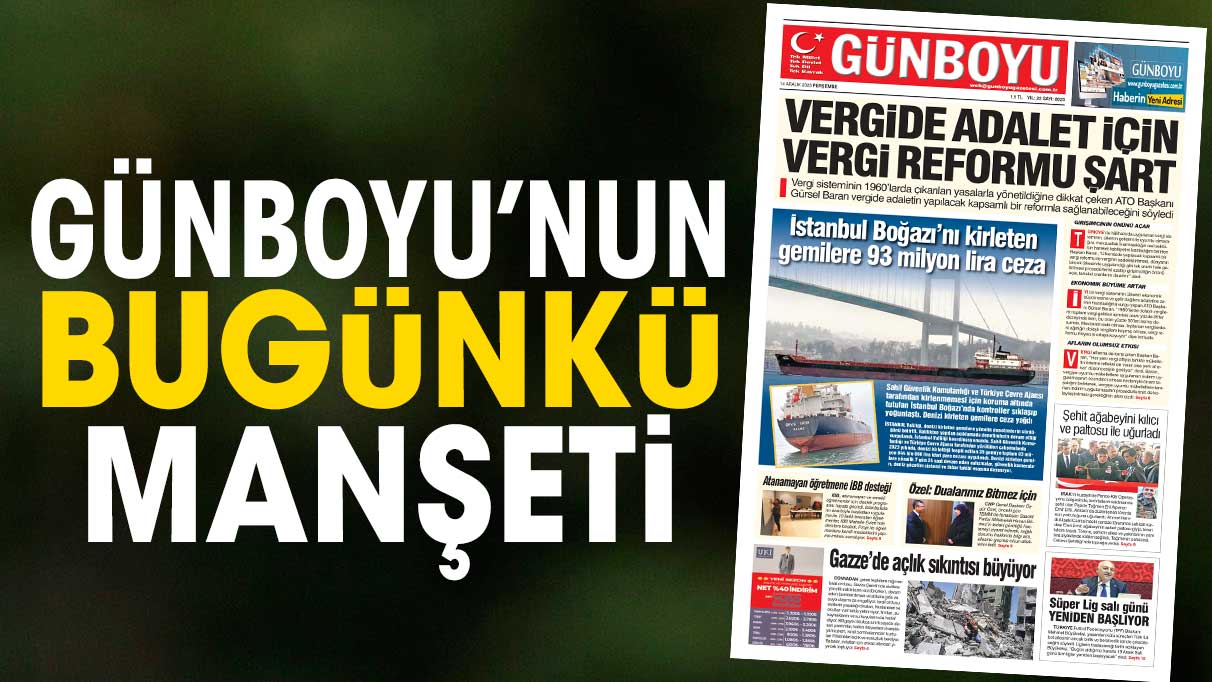 Günboyu Gazetesi'nin bugünkü manşeti