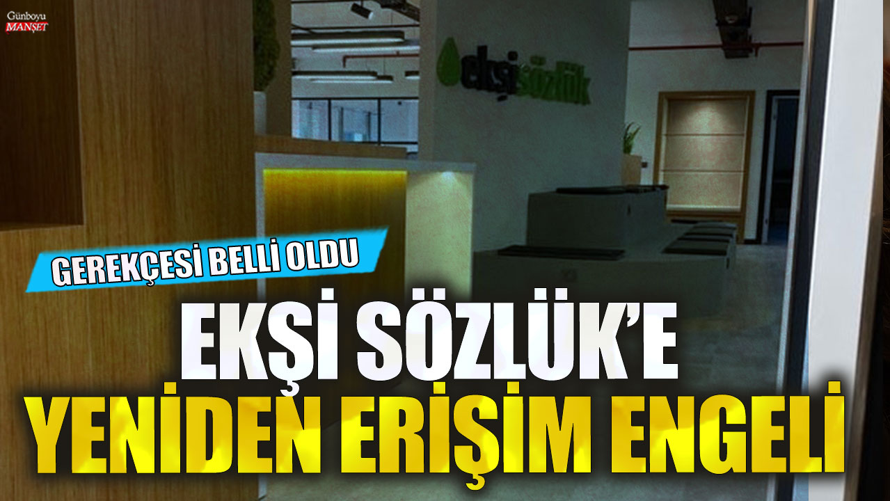 Ekşi Sözlük’e yeniden erişim engeli: Gerekçesi belli oldu