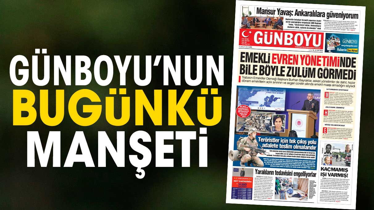 Günboyu Gazetesi'nin bugünkü manşeti