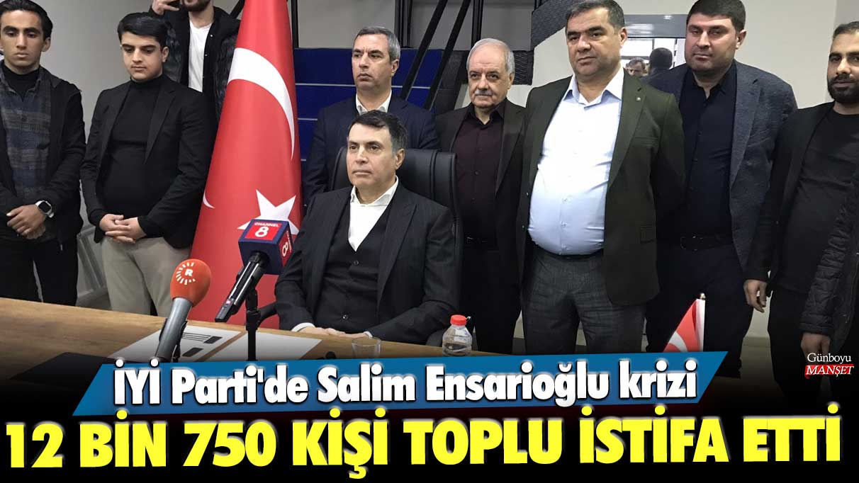 Son dakika... İYİ Parti'de Salim Ensarioğlu krizi! 12 bin 750 kişi toplu istifa etti