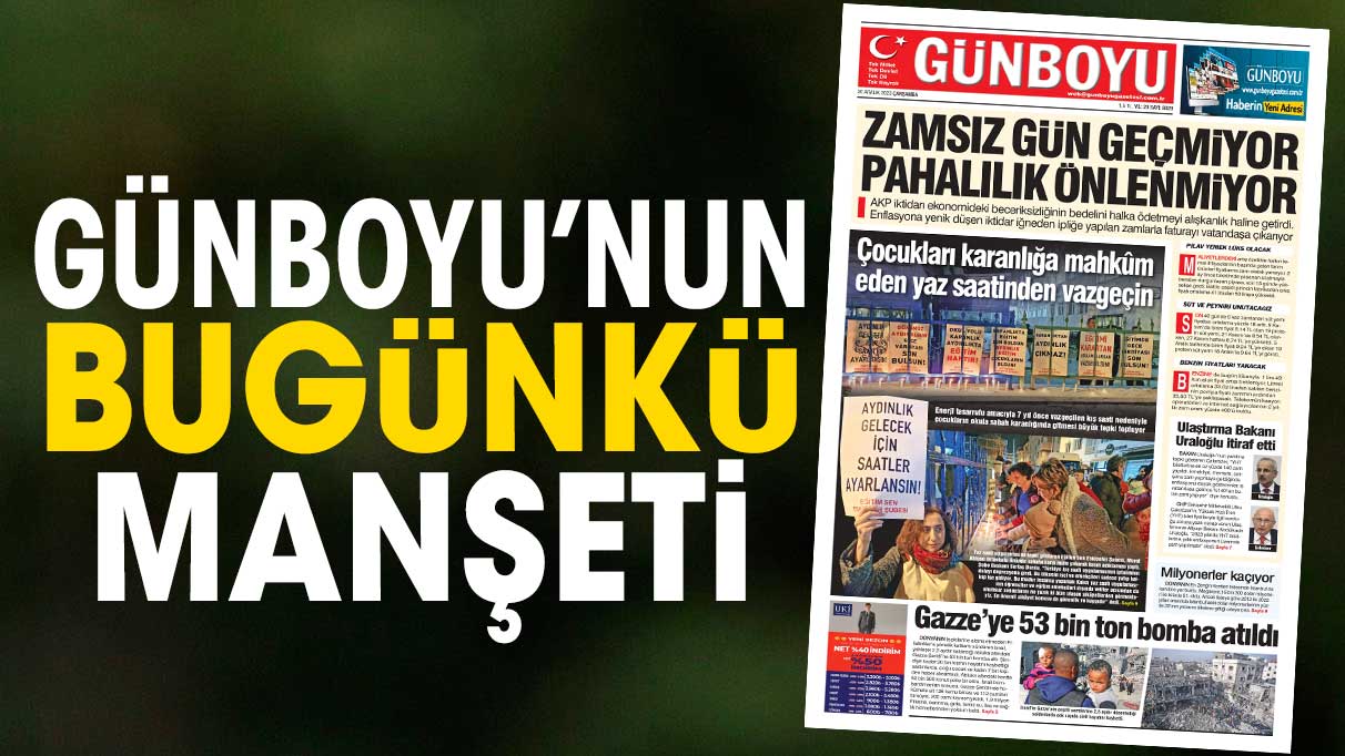 Günboyu Gazetesi'nin bugünkü manşeti