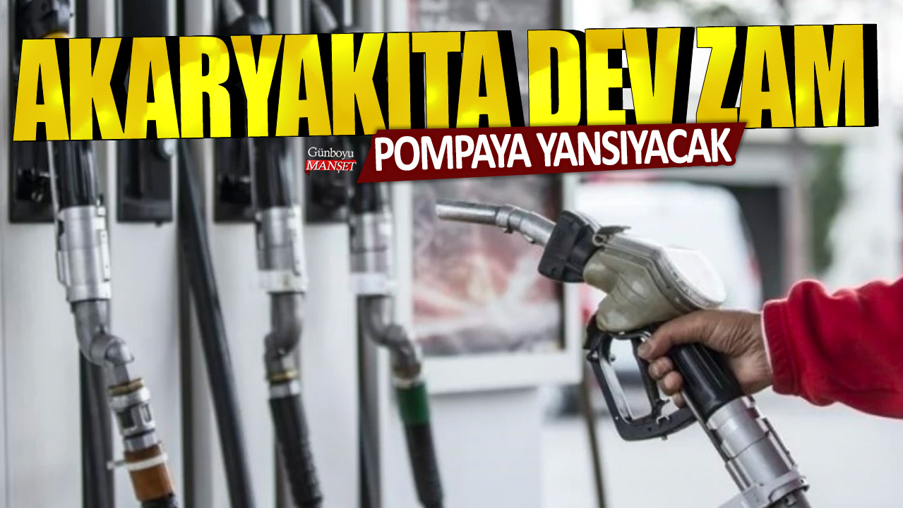 Akaryakıta dev zam geldi: Pompaya yansıyacak