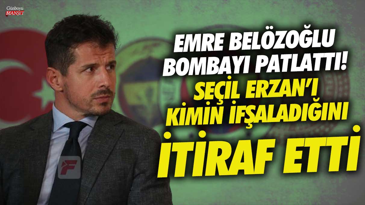 Emre Belözoğlu bombayı patlattı! Seçil Erzan’ı kimin ifşaladığını itiraf etti