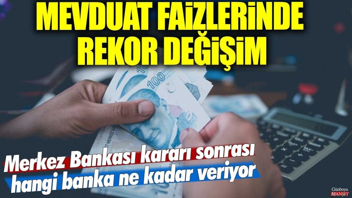 Mevduat faizlerinde rekor değişim! Güncelleme sonrası hangi banka ne kadar faiz veriyor?