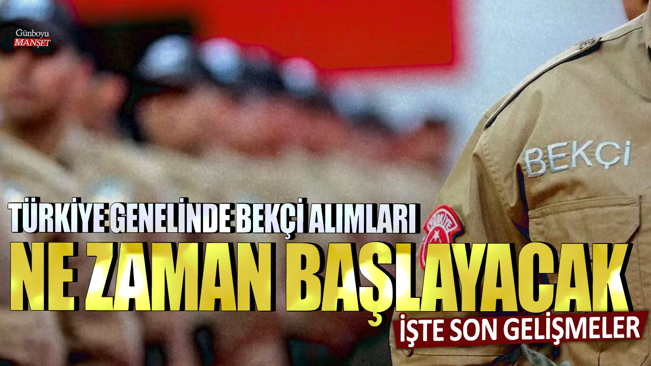 Türkiye genelinde bekçi alımları ne zaman başlayacak? İşte son gelişmeler...