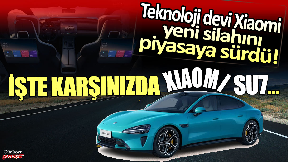 Teknoloji devi Xiaomi yeni silahını piyasaya sürdü: İşte karşınızda Xiaomi SU7...