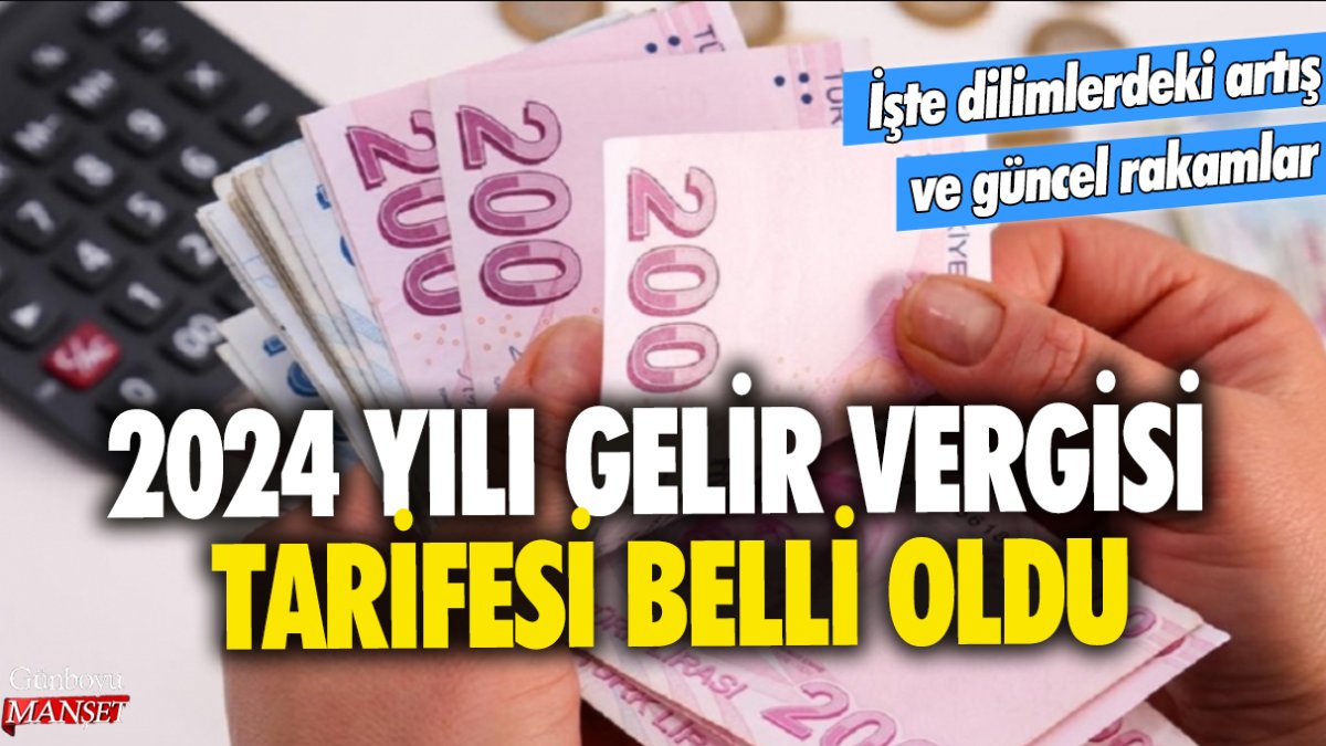 2024 senesi için gelir vergisi tarifesi netleşti