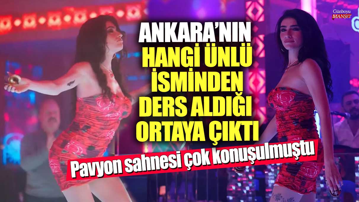 Hazar Ergüçlü’nün pavyon sahnesi çok konuşulmuştu!  Ankara’nın hangi ünlü isminden ders aldığı ortaya çıktı