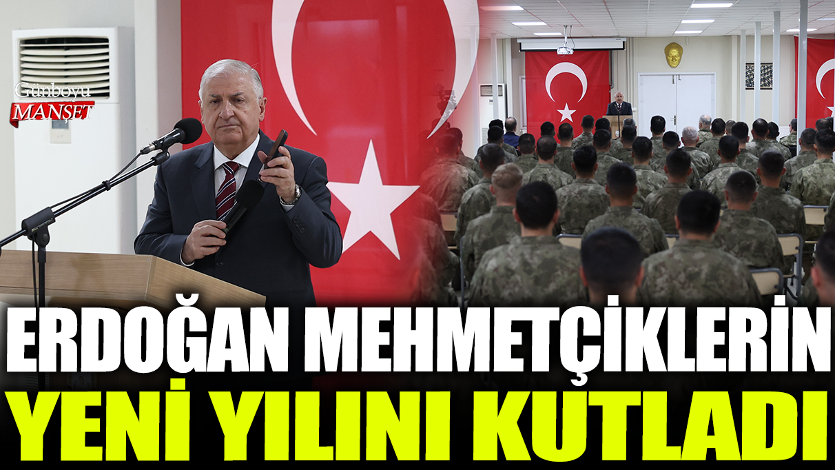 Erdoğan Mehmetçiklerin yeni yılını kutladı