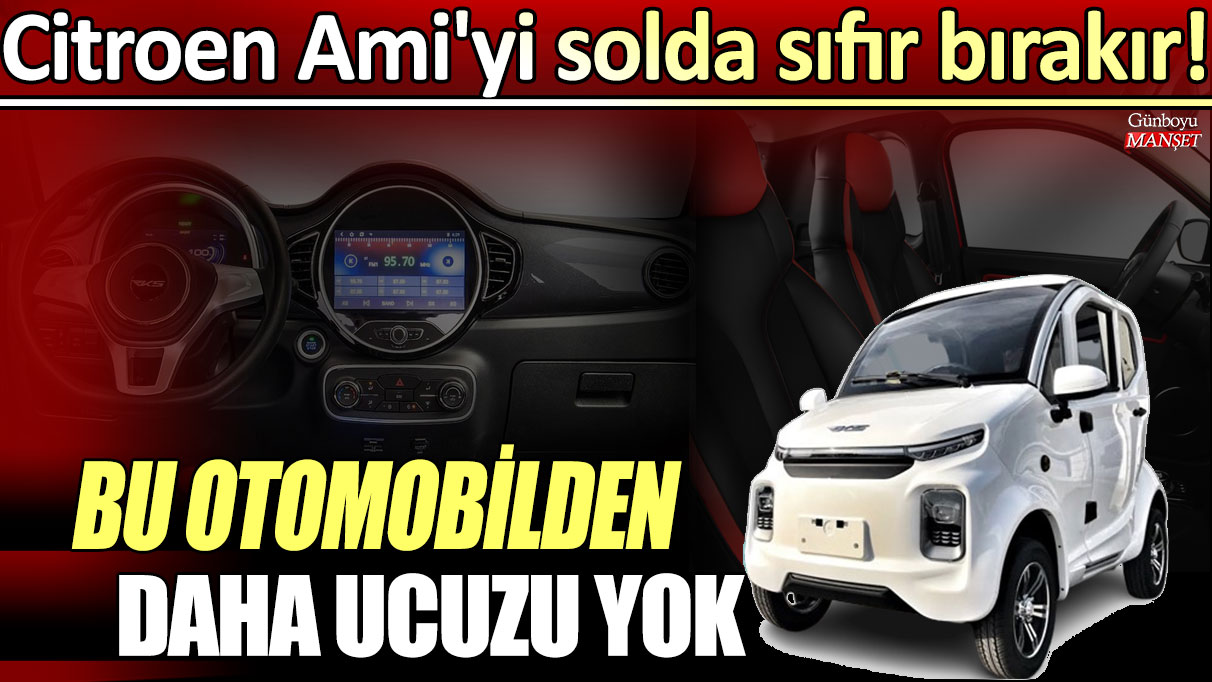 Citroen Ami'yi solda sıfır bırakır! Bu otomobilden daha ucuzu yok! İşte detaylar...