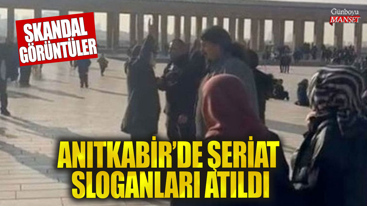 Anıtkabir'de şeriat sloganları atıldı skandal görüntüler