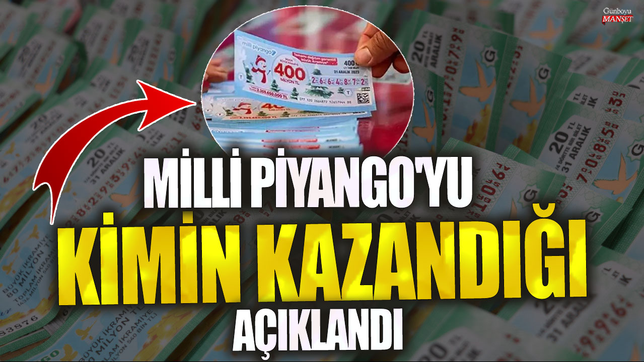 Son dakika...Milli Piyango'yu kimin kazandığı açıklandı