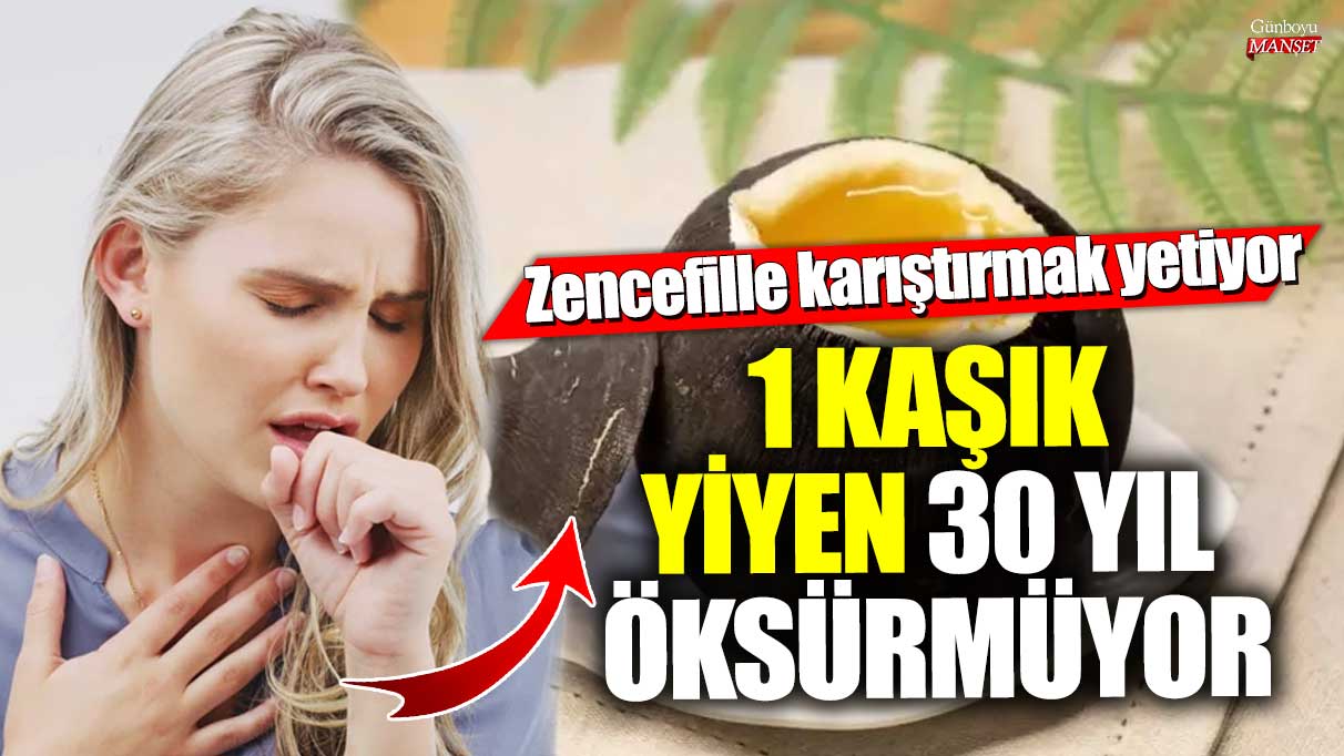 1 kaşık yiyen 30 yıl öksürmüyor! Zencefille karıştırmak yetiyor