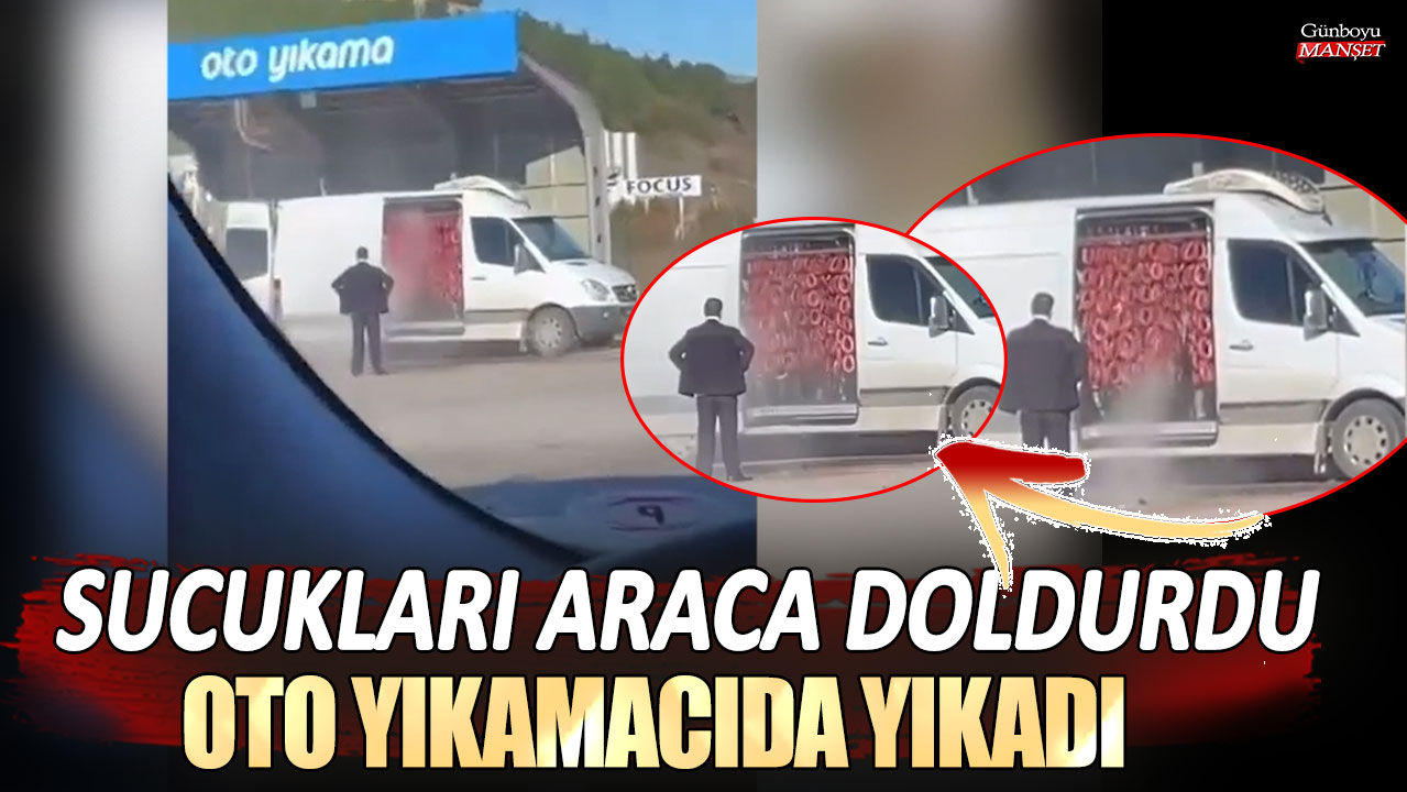 Bursa'da sıra dışı olay: Sucukları araca doldurdu, oto yıkamacıda yıkadı!