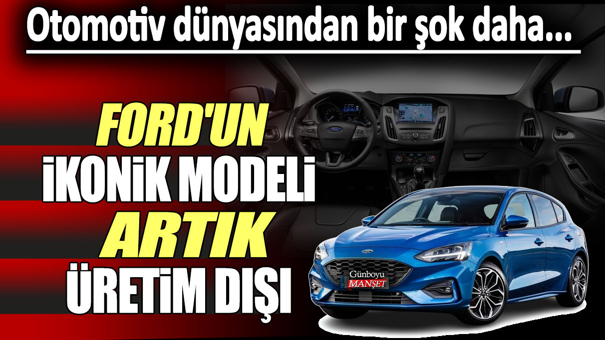 Otomotiv dünyasında bir efsane daha veda ediyor... Ford'un ikonik modeli artık üretim dışı!