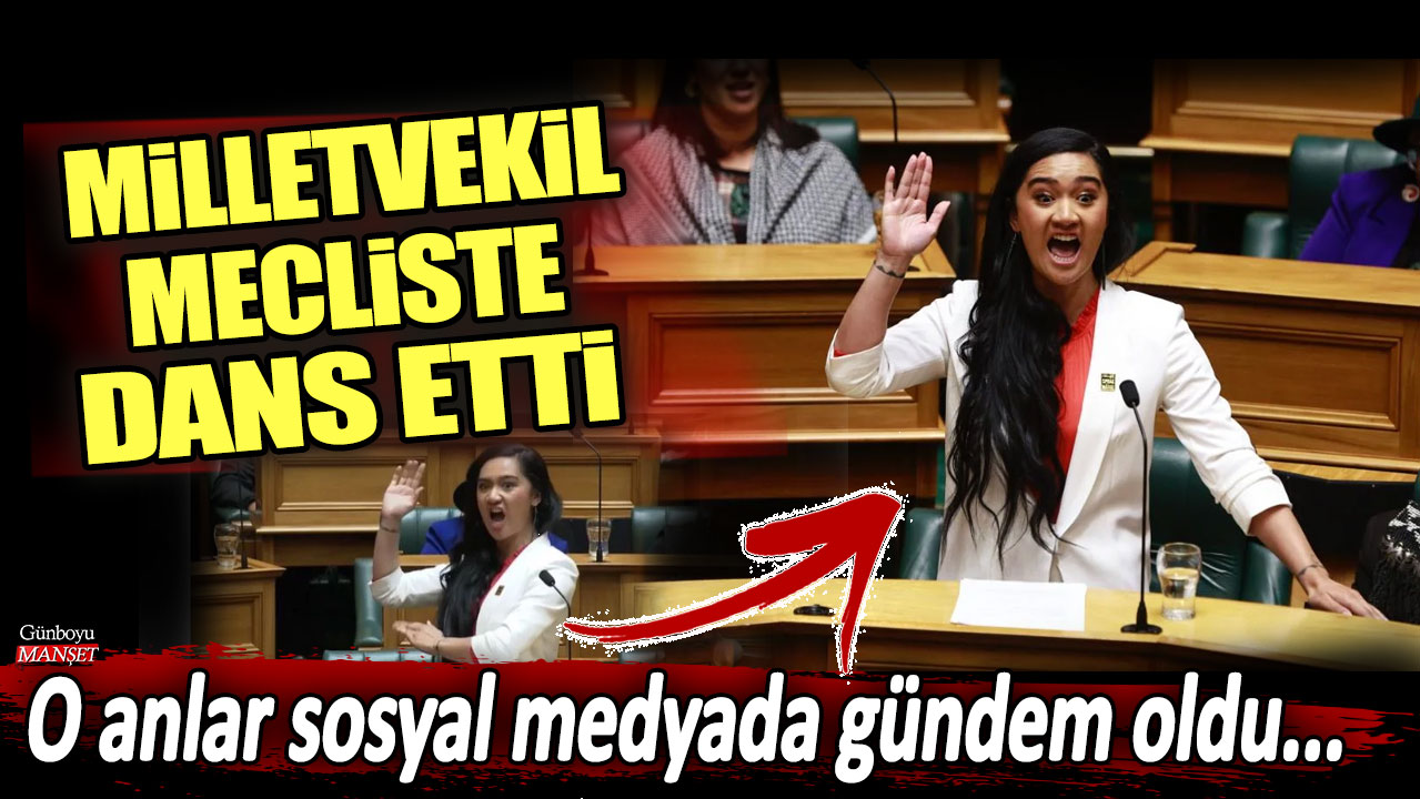 Yeni Zelandalı vekil mecliste dans etti: O görüntüler viral oldu