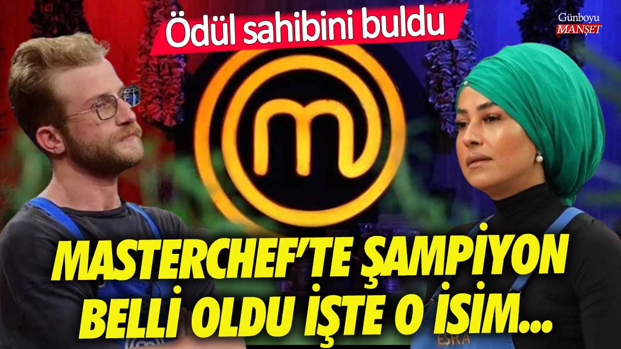 Masterchef Türkiye All Star'da şampiyon belli oldu! İşte o isim...