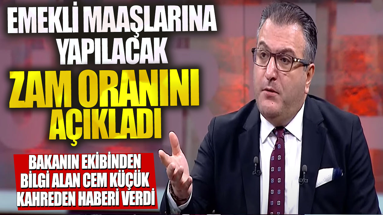 Bakanın ekibinden bilgi alan Cem Küçük kahreden haberi verdi! Emekli maaşlarına yapılacak zam oranını açıkladı