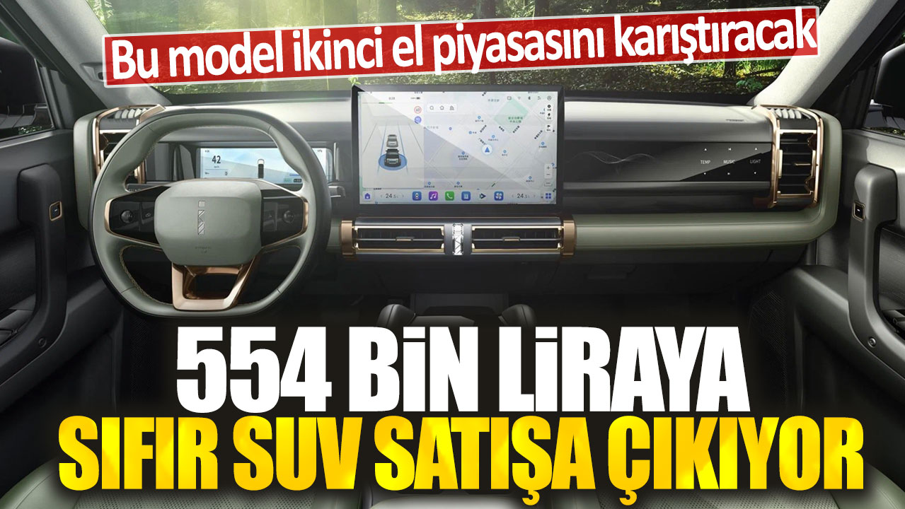 554 bin liraya sıfır SUV satışa çıkıyor! Bu model ikinci el piyasasını karıştıracak