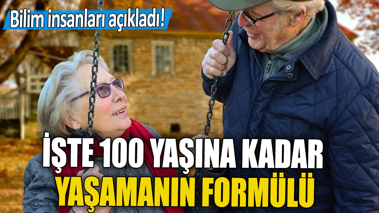 Bilim insanları açıkladı: İşte 100 yaşına kadar yaşamanın formülü