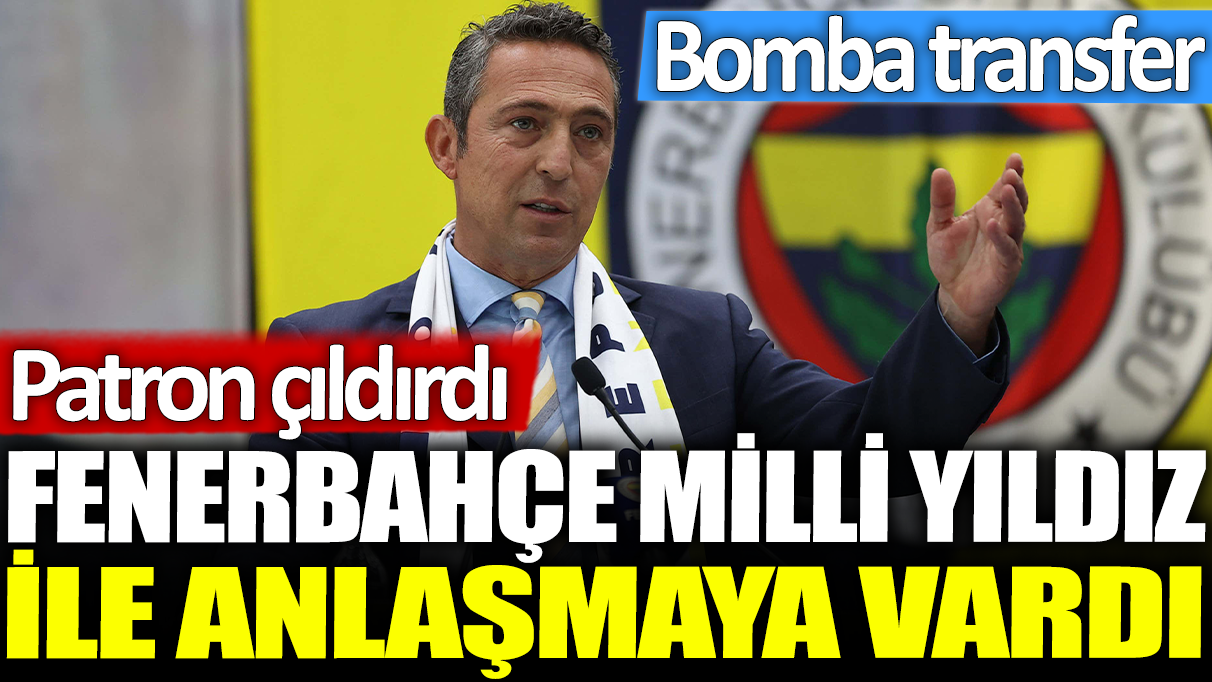 Son dakika... Fenerbahçe milli yıldız ile anlaşmaya vardı